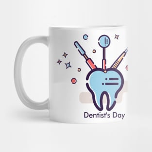 Dentist’s Day, tooth and dental tools Mug